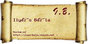Ilyés Béla névjegykártya